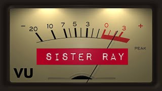 THE VELVET UNDERGROUND - Sister Ray [Hi-Res: Stereo/Remaster]