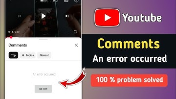 Fix Youtube Comments An Error Occurred Problem