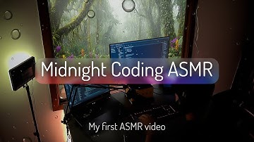 ASMR Coding at Midnight 🌧️ | Rain Sounds + Keyboard Typing for Deep Focus & Sleep
