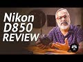 NIKON D850 REVIEW - First Impressions.- Viilage Review