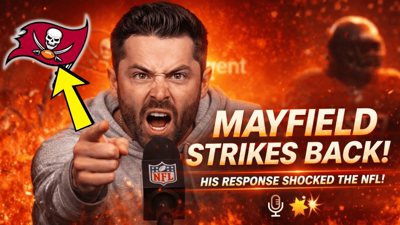 SHOCK: BAKER MAYFIELD FIRES BACK HARD AFTER RIVAL COMMENT STUNS NFL! TAMPA BAY BUCCANEERS NEWS TODAY