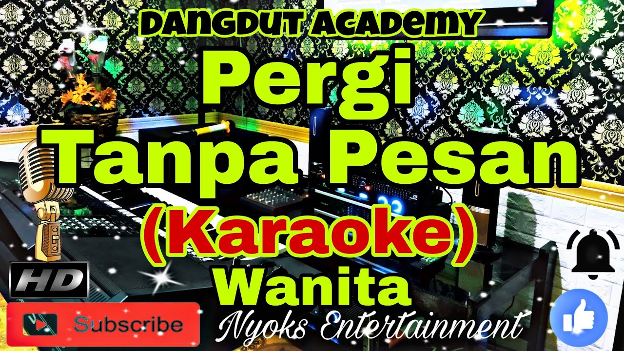 PERGI TANPA PESAN - Iis Dahlia (KARAOKE) Dut Melayu Academy || Nada Wanita || A minor