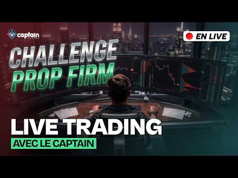 Live Trading : On Valide une Prop Firm en Direct sur la Session US