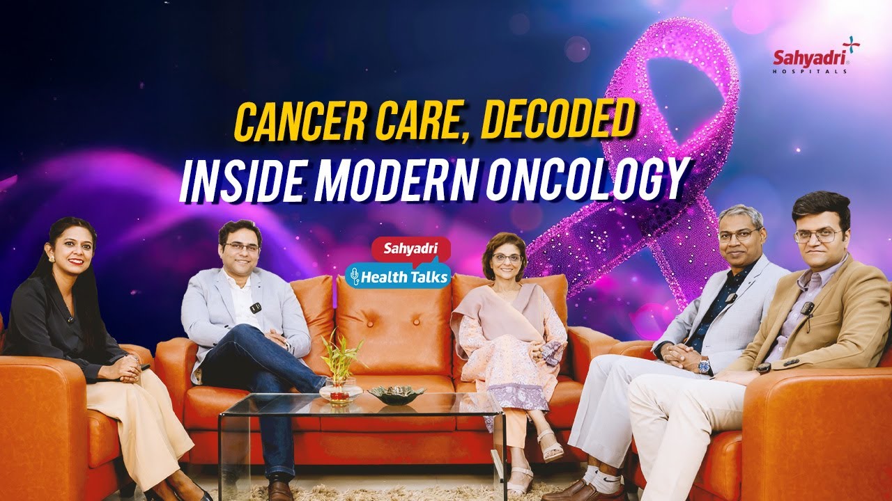 Cancer Care, Decoded: Busting Myths & Inside Modern Oncology | Expert Panel Discussion