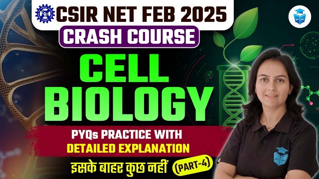 CSIR NET 2025 | CSIR NET Life Science | Cell Biology PYQs Practice ...