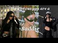 Desi Playlist Cuz You Are A Baddie