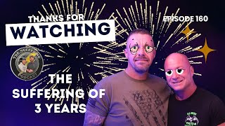 Celebrity Episode 160: The Suffering of 3 Years Live Event Pt. 2 Profile