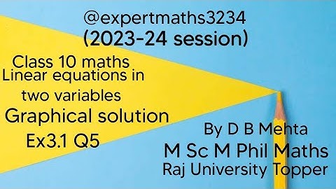 Class 10 Maths | Pair of linear Equations  in two Variables |Ex3.1 q5 | Graphical solution | 2023-24