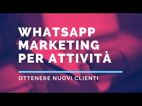 WhatsApp marketing per la tua attività