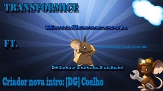 TRANSFORMICE-Kamikaaazeeh ft. Sherlockfake