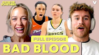 Sophie Cunningham & West Wilson on Mercury BAD BLOOD, Paige Bueckers, Fever injuries & Nicki Minaj