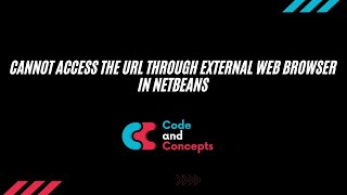 Cannot access the URL through external web browser in netbeans | Netbeans 8.1 | Java Web Application