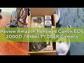 Review Amazon Renewed Canon EOS 2000D / Rebel T7 DSLR Camera w/EF-S 18-55mm f/3.5-5.6 Lens 3 Lens Ki
