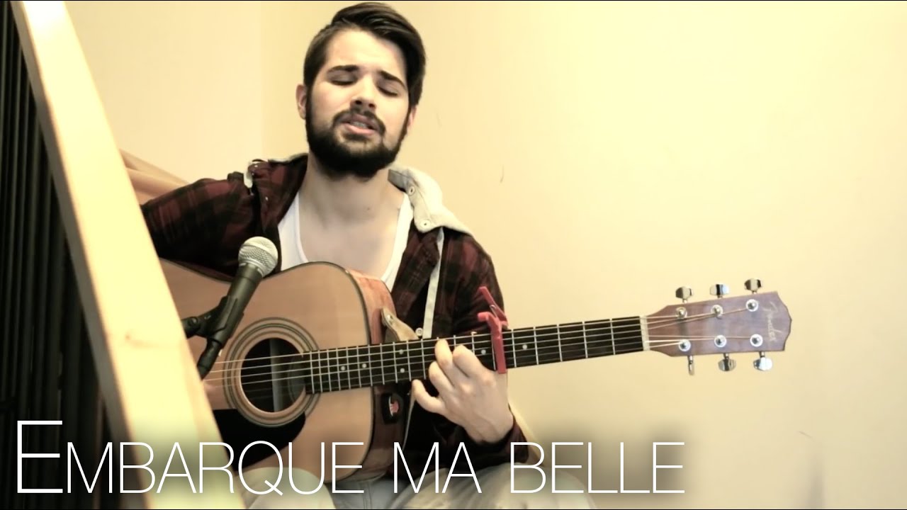 Embarque ma belle Cover (Kain) YouTube