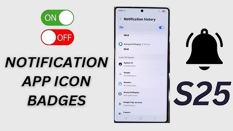 Galaxy S25/S25+/Ultra: How to Enable/Disable Notification App Icon Badges