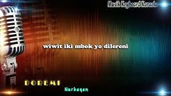 Nurbayan - DOREMI (Dadu Karo Remi) Karaoke Tanpa Vokal  - Durasi: 5:03. 