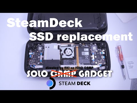 【SteaｍDeck] Steam DeckのSSD交換！64Gから512Gへ！SteamDeck分解解説動画！