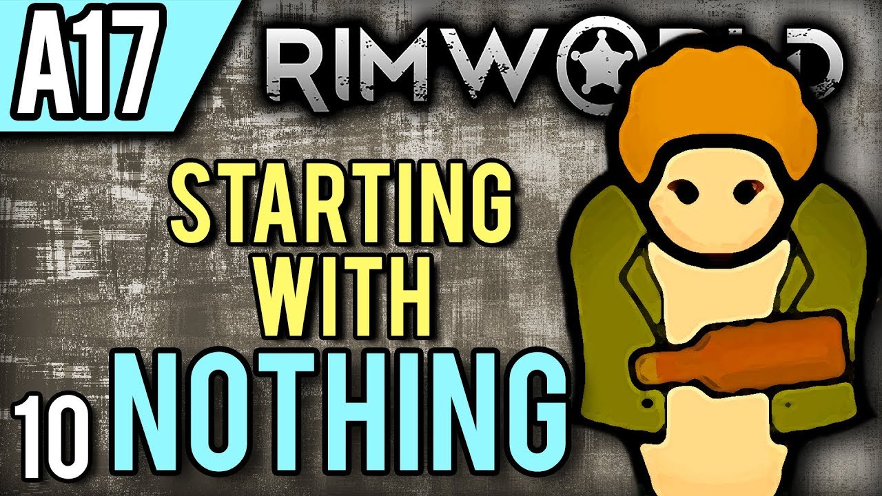RimWorld Alpha 17 | Mechanites (Let's Play RimWorld / Gameplay Part 10 ...
