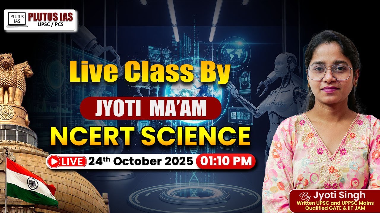 🔵 Introduction | NCERT Science | By Jyoti Ma’am | Plutus IAS #IAS #NCERT #Science #PlutusIAS