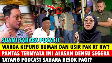 Baru Saja ! Warga Ngamuk Usir RT RW? Ternyata ini Alasan Densu Segera Tayang Podcast Sahara, Yai Mim