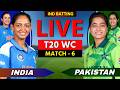 🔴 Live: India W vs Pakistan W, T20 World Cup, Live Cricket Match Scores, Commentary, IND W vs PAK W