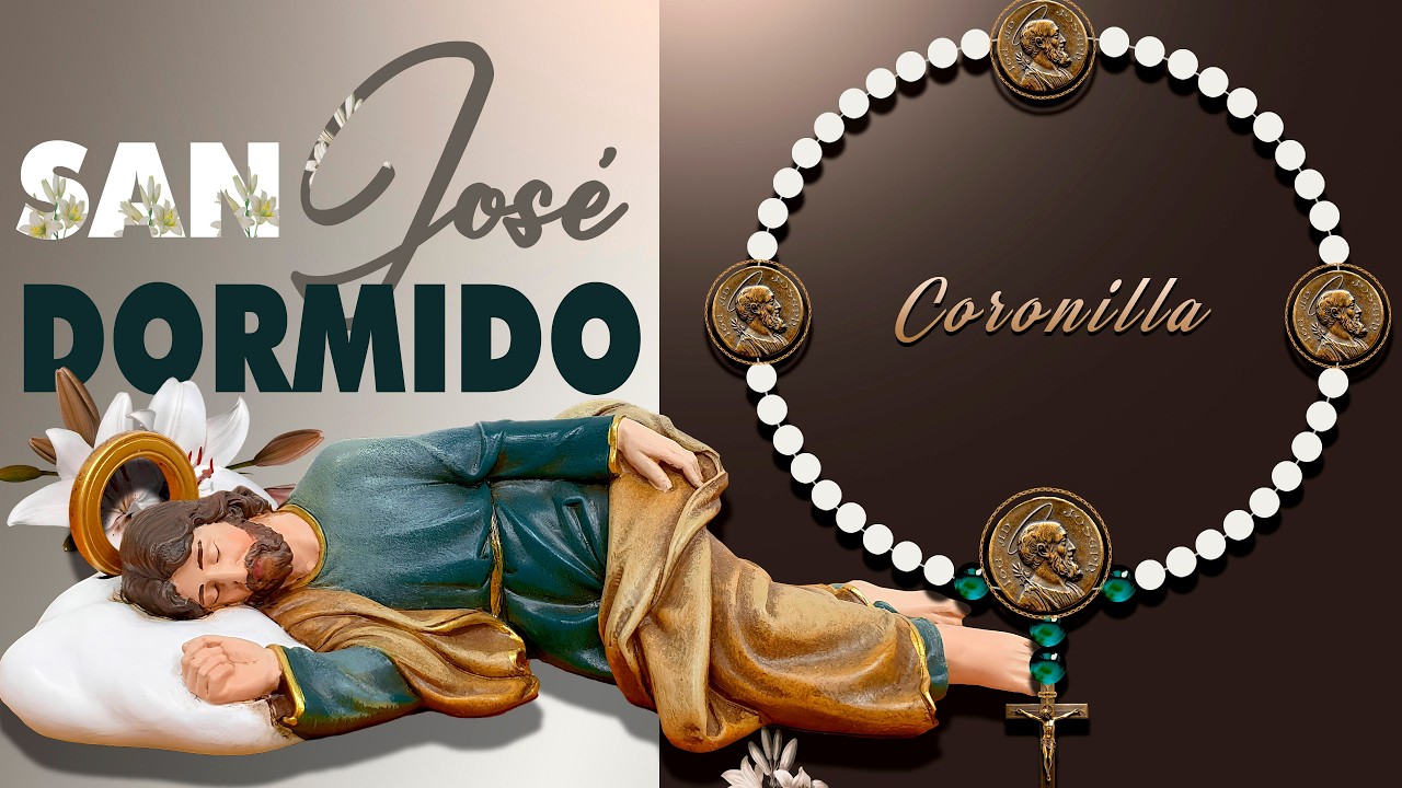 Coronilla a San José Dormido: Milagroso en Paz, Tranquilidad, Anhelos 😴🤎