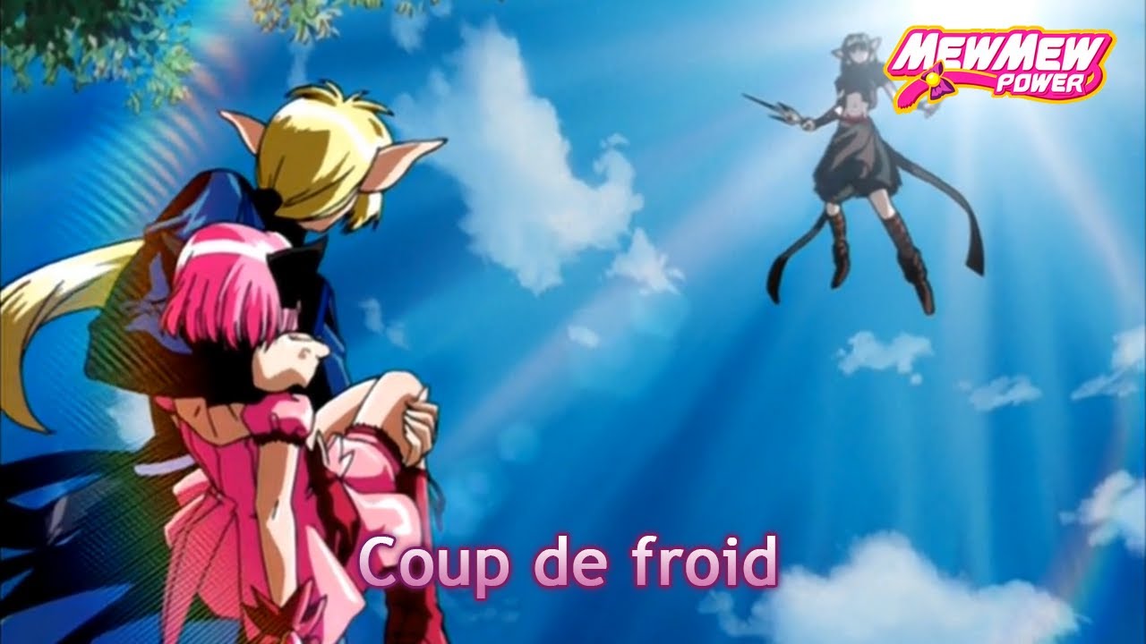 MEW MEW POWER • Épisode 17 - Coup de froid [VF/HD] - YouTube