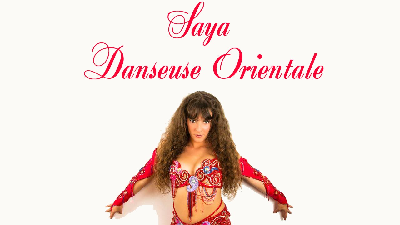 [ Danse orientale ] Saya - Bordeaux - France