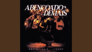 Abençoado Demais - Gbz7n, Caio Bretas, L7NNON & HHR