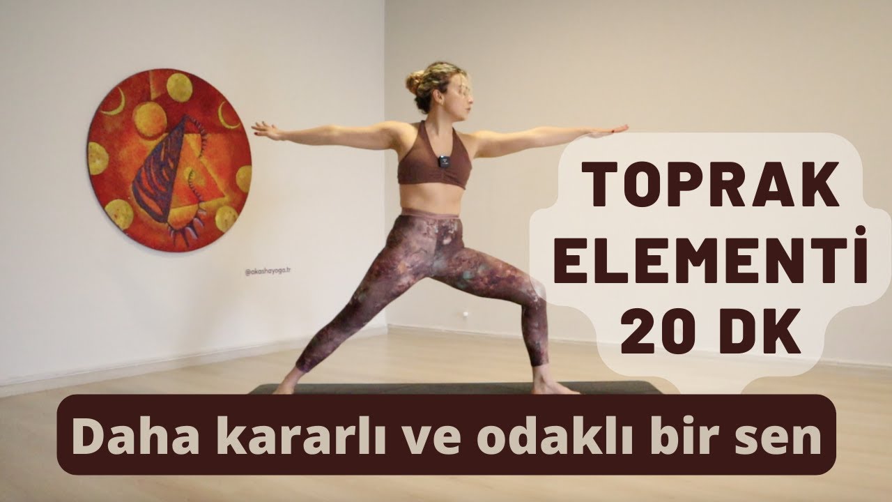 Toprak Elementi | 20 dakika Yoga | 40 gün Aralıksız Uygula