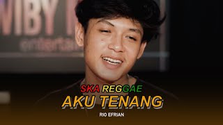 Aku Tenang - Happy Asmara - Rio Efrian (Wiby Music Live Cover)