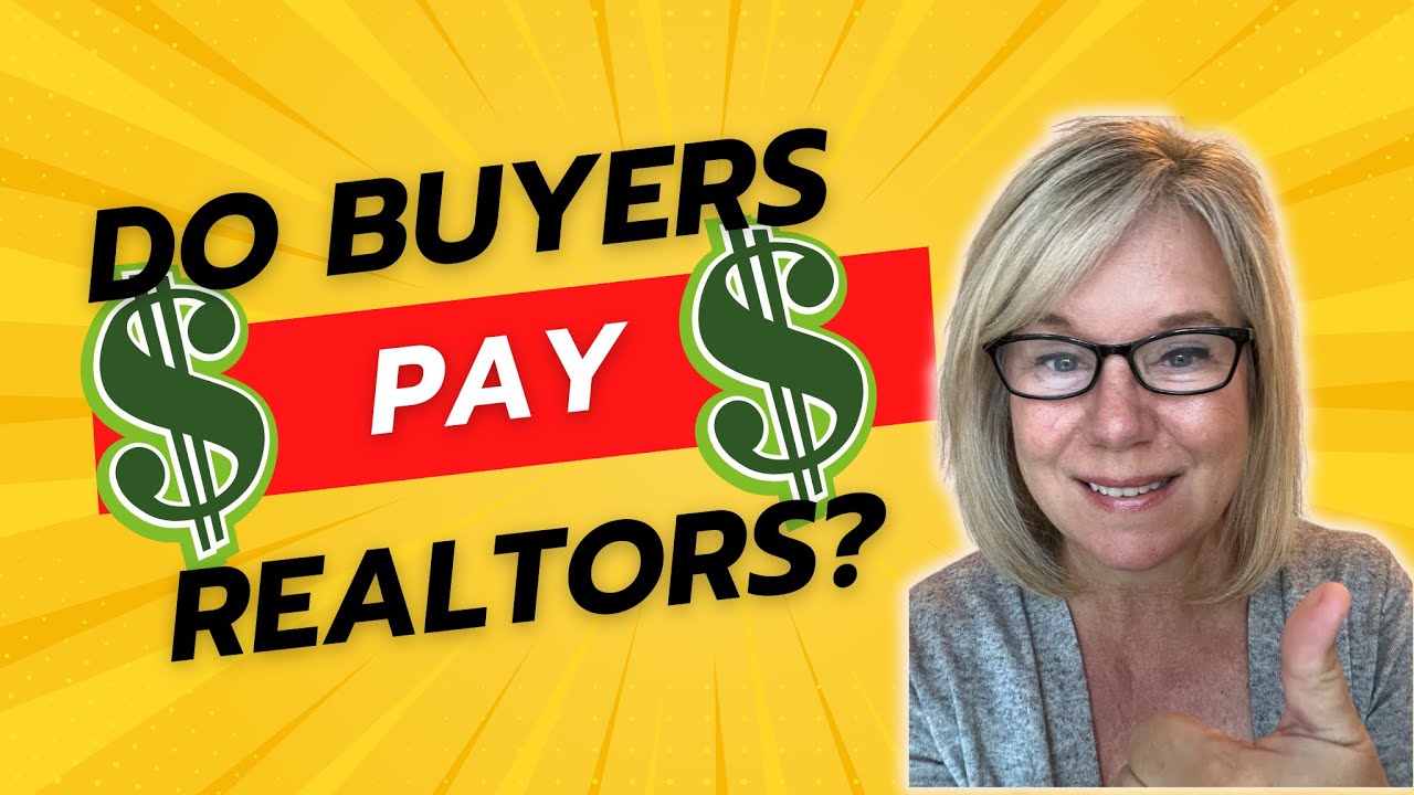 Do Buyers Pay Realtor Fees