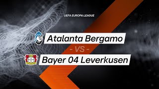 UEFA Europa League Finale Atalanta Bergamo - Bayer Leverkusen - Wunschergebnis von Fernando Carro