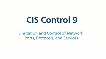 CIS Control 9 (v7) - Limitation and Control of Network Ports