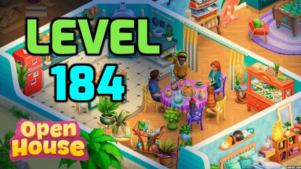 Open House Level 184 - No Booster || GamerChets
