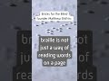 What Braille Means to Me as a Blind Person