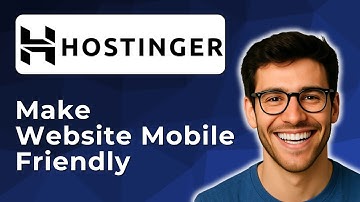 How to make Hostinger website mobile friendly [2025 Easy Guide]