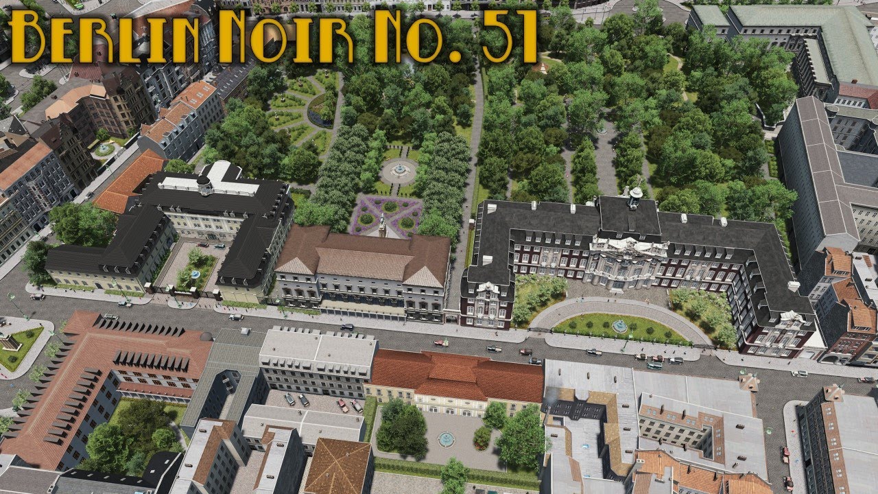 Chancellery and President's Palace - Cities Skylines: Berlin Noir - No
