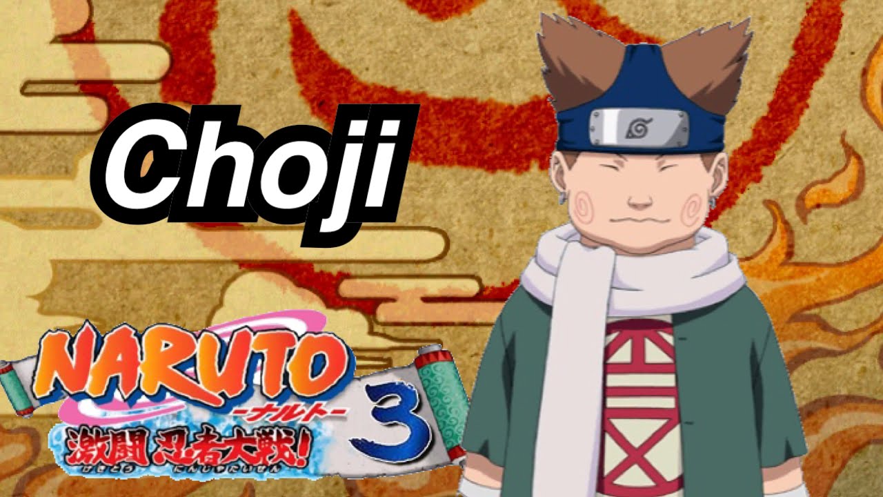 Naruto Gekitou Ninja Taisen 3 Choji Single Player Mode YouTube