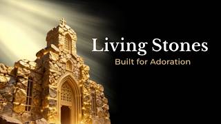 Adoration: Laying Down Crowns to Behold Christ