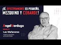 ¡Sí, efectivamente es pequeño, mezquino y cobarde! (06/02/2022; 1052) | Angel Verdugo