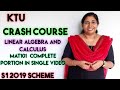 Crash Course Linear Algebra and Calculus S1 2019 Scheme | MAT101 |KTU MATHS |B Tech Mathematics