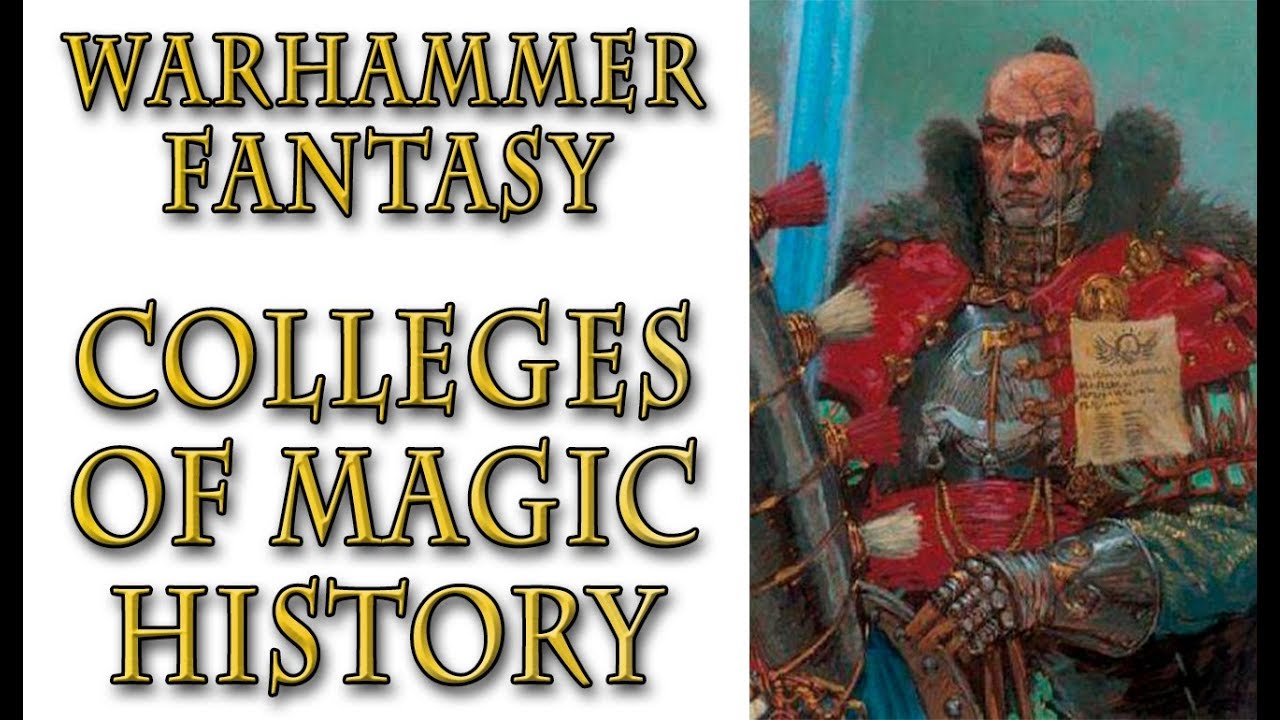 Warhammer Fantasy Lore The Magic Colleges,