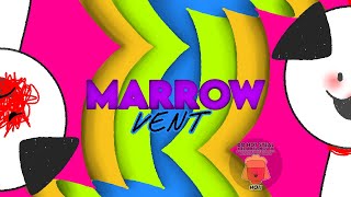 Marrow Meme ☆ (vent)