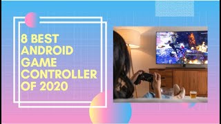 8 Best Android Game Controller of 2020 | August
