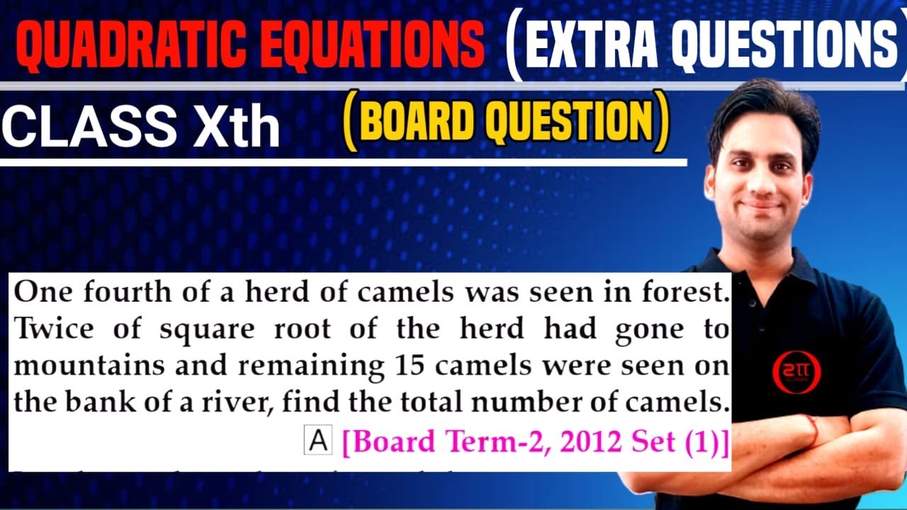 one-fourth-of-a-herd-of-camels-was-seen-in-forest-twice-of-square-root
