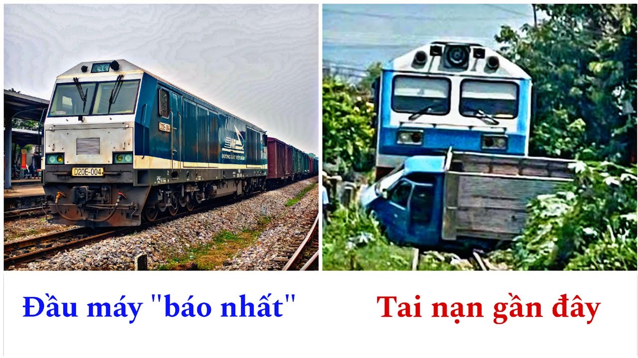 THỐNG KÊ MỘT SỐ ĐẦU MÁY VÀ NHỮNG VỤ TAI NẠN ĐƯỜNG SẮT TỪ TRƯỚC ĐẾN NAY (CẬP NHẬT CUỐI THÁNG 6/2025)