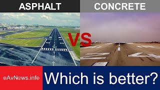Runway pavements: Asphalt vs concrete