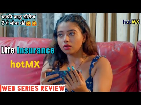 Life Insurance Hot MX Web Series Review | HotMX | Story Explain