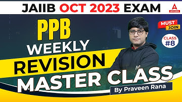 JAIIB October 2023 | Principles and Practices of Banking (PPB) JAIIB |Weekly Revision Master Class 8